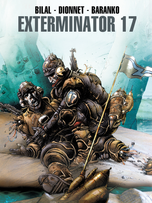Title details for Exterminator 17 by Jean-Pierre Dionnet - Wait list